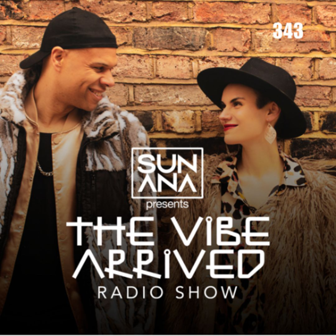 The Vibe Arrived wiht SUNANA on Energy Dance Radio